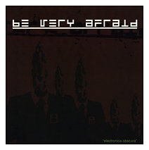 v/a - Be Very Afraid